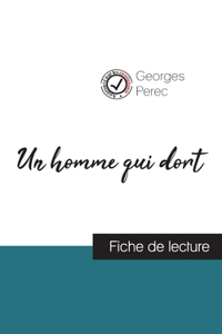 Un homme qui dort de Georges Perec (fiche de lecture et analyse complete de l'oeuvre)