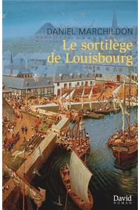 sortilège de Louisbourg