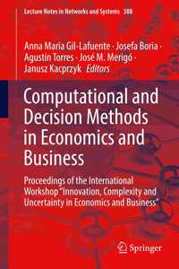 Computational and Decision Methods in Economics and Business