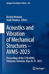Acoustics and Vibration of Mechanical Structures—AVMS-2023