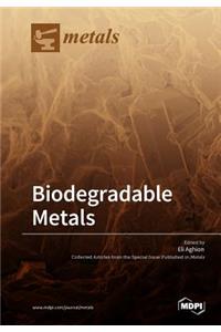 Biodegradable Metals
