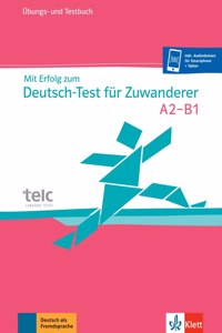 Mit Erfolg zum Deutsch-Test fur Zuwanderer