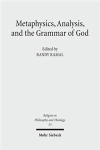 Metaphysics, Analysis, and the Grammar of God