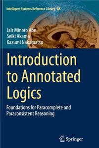 Introduction to Annotated Logics