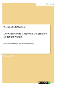 Chinesische Corporate Governance Kodex im Wandel