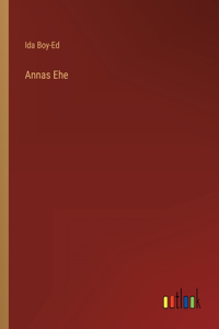 Annas Ehe