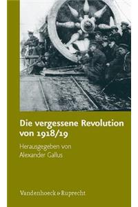 Vergessene Revolution Von 1918/19