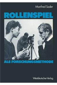 Rollenspiel ALS Forschungsmethode