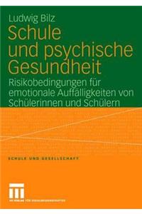 Schule und psychische Gesundheit