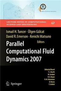 Parallel Computational Fluid Dynamics 2007
