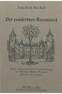 Der sonderbare Rosenstock