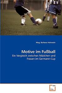 Motive im Fußball