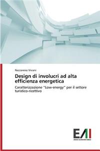 Design di involucri ad alta efficienza energetica