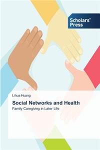 Social Networks and Health