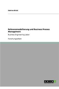 Referenzmodellierung und Business Process Management