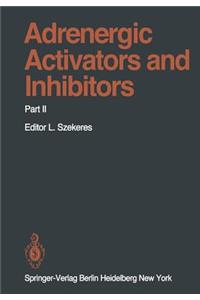 Adrenergic Activators and Inhibitors