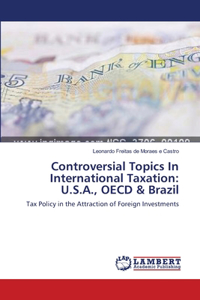 Controversial Topics In International Taxation