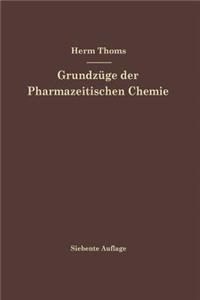 Grundzüge Der Pharmazeutischen Chemie