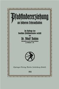 Pfadfinder-Erziehung an Höheren Lehranstalten