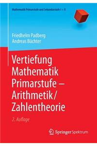 Vertiefung Mathematik Primarstufe -- Arithmetik/Zahlentheorie