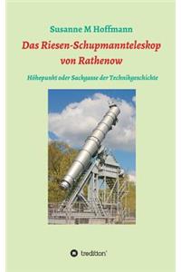 Riesen-Schupmannteleskop von Rathenow