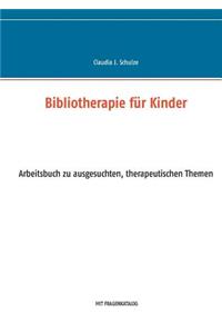 Bibliotherapie für Kinder