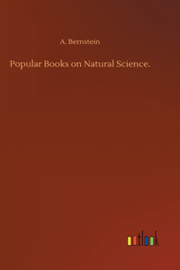 Popular Books on Natural Science.