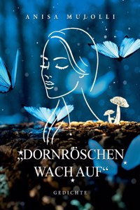 Dornröschen wach auf