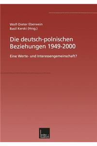 Die Deutsch-Polnischen Beziehungen 1949-2000