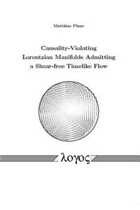 Causality-Violating Lorentzian Manifolds Admitting a Shear-Free Timelike Flow