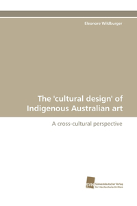 'Cultural Design' of Indigenous Australian Art