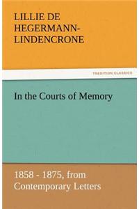 In the Courts of Memory