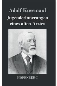 Jugenderinnerungen eines alten Arztes