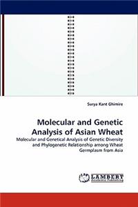 Molecular and Genetic Analysis of Asian Wheat