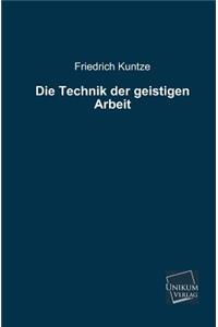 Die Technik Der Geistigen Arbeit