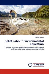 Beliefs about Environmental Education