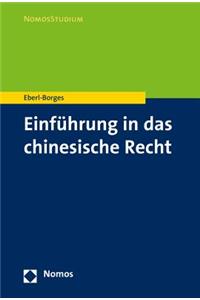 Einfuhrung in Das Chinesische Recht