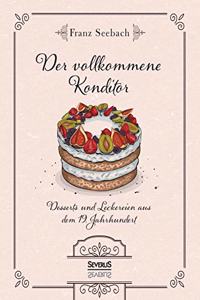 Der vollkommene Konditor