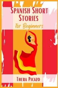 Spanish Short Stories for Beginners