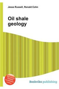 Oil Shale Geology