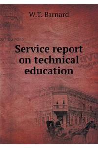 Service report on technical education