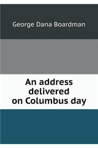 An Address Delivered on Columbus Day