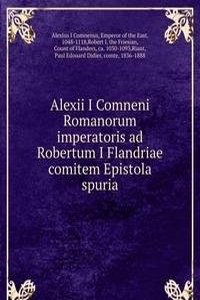 Alexii I Comneni Romanorum imperatoris ad Robertum I Flandriae comitem Epistola spuria