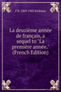 La deuzieme annee de francais, a sequel to 