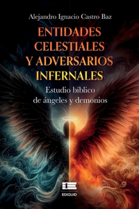 Entidades celestiales y adversarios infernales