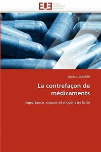 La Contrefa�on de M�dicaments