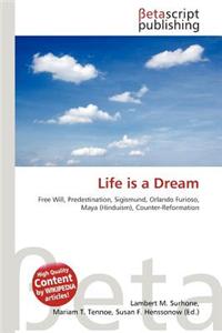 Life Is a Dream
