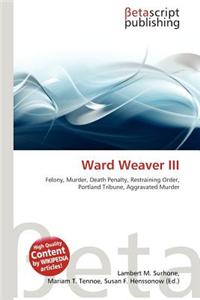 Ward Weaver III