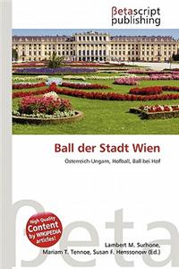 Ball Der Stadt Wien