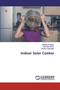 Indoor Solar Cooker